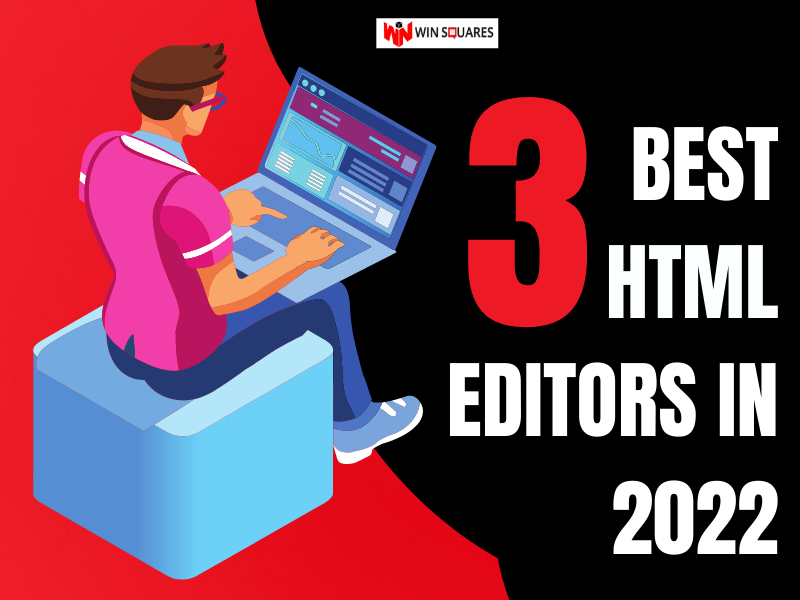 3 best html editor in 2022